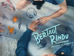 Magnus dan Jovanka Menyapa Lewat Poster & Trailer “Bertaut Rindu”: Sebuah Perjalanan Tentang Impian yang Berhak Dirayakan